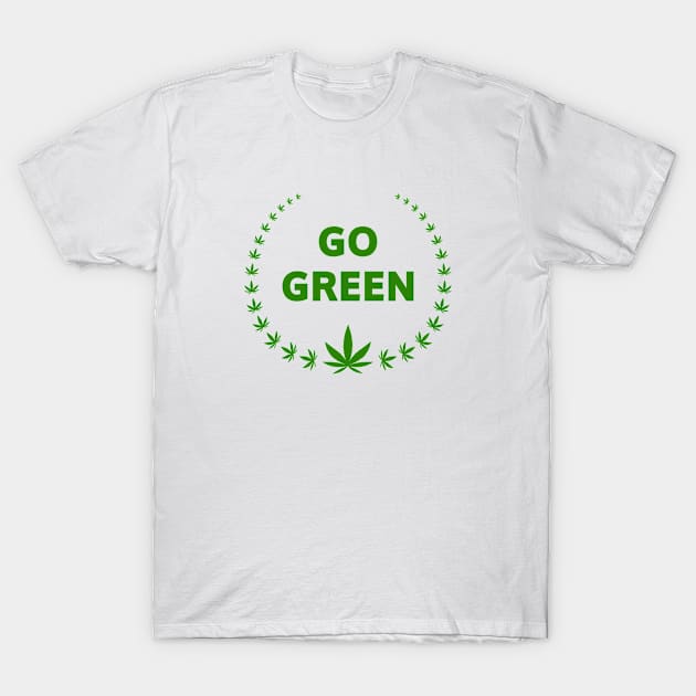 Go green T-Shirt by Florin Tenica